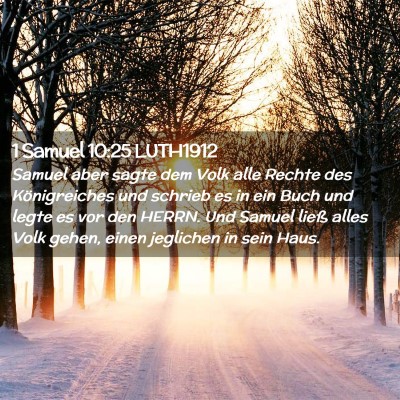 Picture 02 - 1 Samuel 10:25 LUTH1912 - Samuel aber sagte dem Volk alle Rechte des - Bible Verse Picture