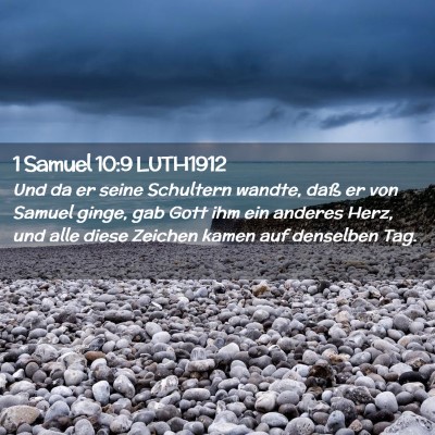 Picture 02 - 1 Samuel 10:9 LUTH1912 - Und da er seine Schultern wandte, daß er von - Bible Verse Picture