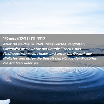 Picture 02 - 1 Samuel 12:9 LUTH1912 - Aber da sie des HERRN, ihres Gottes, vergaßen, - Bible Verse Picture