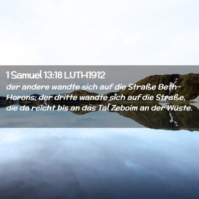 Picture 02 - 1 Samuel 13:18 LUTH1912 - der andere wandte sich auf die Straße - Bible Verse Picture