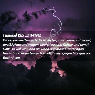 Picture 02 - 1 Samuel 13:5 LUTH1912 - Da versammelten sich die Philister, zu streiten - Bible Verse Picture