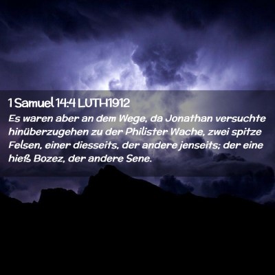 Picture 02 - 1 Samuel 14:4 LUTH1912 - Es waren aber an dem Wege, da Jonathan versuchte - Bible Verse Picture