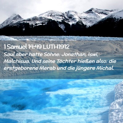 Picture 02 - 1 Samuel 14:49 LUTH1912 - Saul aber hatte Söhne: Jonathan, Iswi, - Bible Verse Picture