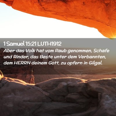 Picture 02 - 1 Samuel 15:21 LUTH1912 - Aber das Volk hat vom Raub genommen, Schafe und - Bible Verse Picture