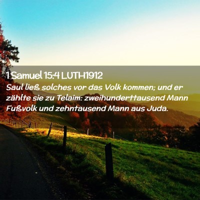 Picture 02 - 1 Samuel 15:4 LUTH1912 - Saul ließ solches vor das Volk kommen; und er - Bible Verse Picture