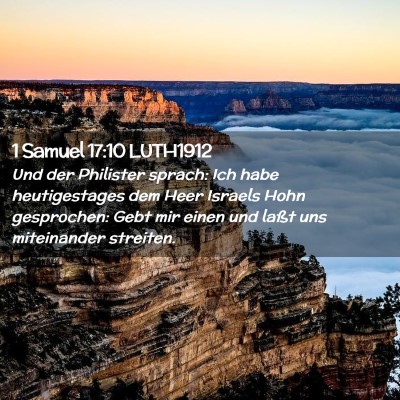 Picture 02 - 1 Samuel 17:10 LUTH1912 - Und der Philister sprach: Ich habe heutigestages - Bible Verse Picture