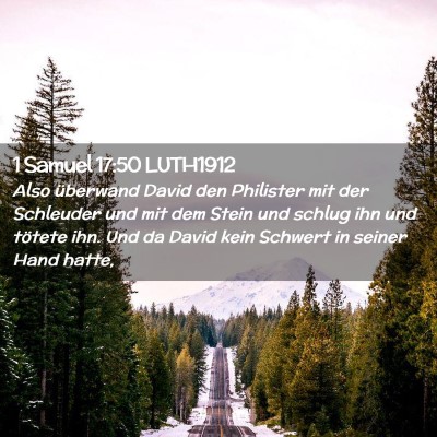 Picture 02 - 1 Samuel 17:50 LUTH1912 - Also überwand David den Philister mit der - Bible Verse Picture
