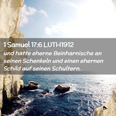 Picture 02 - 1 Samuel 17:6 LUTH1912 - und hatte eherne Beinharnische an seinen - Bible Verse Picture