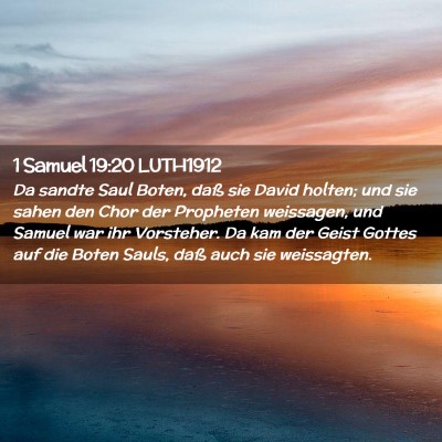 Picture 02 - 1 Samuel 19:20 LUTH1912 - Da sandte Saul Boten, daß sie David holten; und - Bible Verse Picture