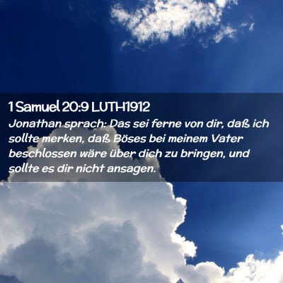 Picture 02 - 1 Samuel 20:9 LUTH1912 - Jonathan sprach: Das sei ferne von dir, daß ich - Bible Verse Picture