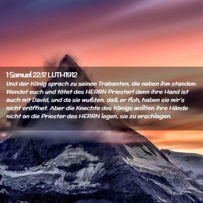 Picture 02 - 1 Samuel 22:17 LUTH1912 - Und der König sprach zu seinen Trabanten, die - Bible Verse Picture