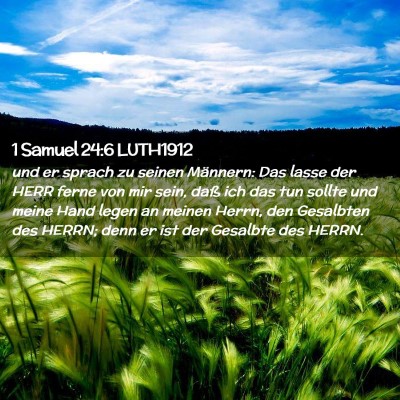 Picture 02 - 1 Samuel 24:6 LUTH1912 - und er sprach zu seinen Männern: Das lasse der - Bible Verse Picture