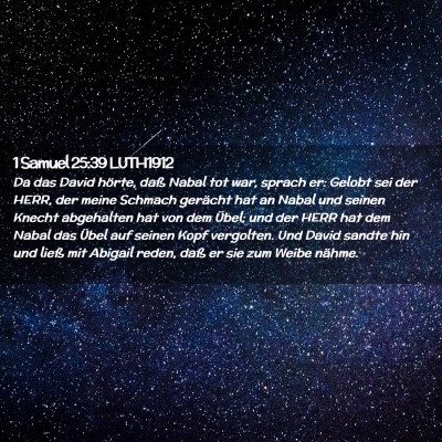 Picture 02 - 1 Samuel 25:39 LUTH1912 - Da das David hörte, daß Nabal tot war, sprach - Bible Verse Picture
