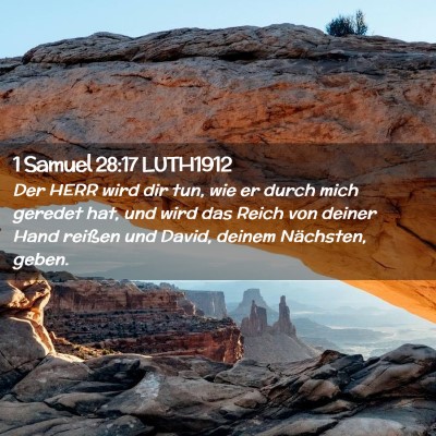 Picture 02 - 1 Samuel 28:17 LUTH1912 - Der HERR wird dir tun, wie er durch mich geredet - Bible Verse Picture