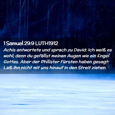 Picture 02 - 1 Samuel 29:9 LUTH1912 - Achis antwortete und sprach zu David: Ich weiß - Bible Verse Picture