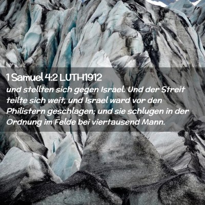 Picture 02 - 1 Samuel 4:2 LUTH1912 - und stellten sich gegen Israel. Und der Streit - Bible Verse Picture