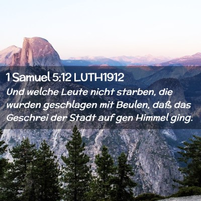 Picture 02 - 1 Samuel 5:12 LUTH1912 - Und welche Leute nicht starben, die wurden - Bible Verse Picture