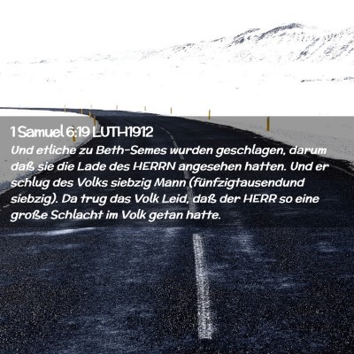 Picture 02 - 1 Samuel 6:19 LUTH1912 - Und etliche zu Beth-Semes wurden geschlagen, - Bible Verse Picture