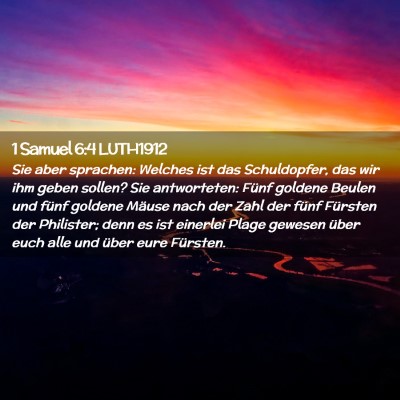 Picture 02 - 1 Samuel 6:4 LUTH1912 - Sie aber sprachen: Welches ist das Schuldopfer, - Bible Verse Picture