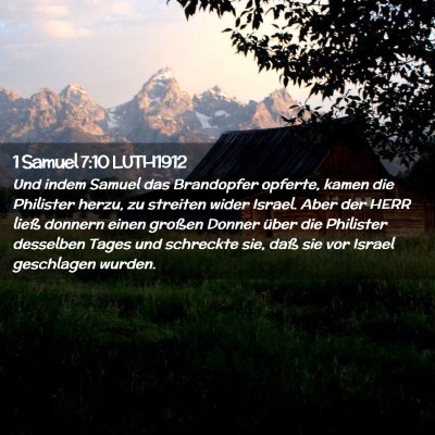 Picture 02 - 1 Samuel 7:10 LUTH1912 - Und indem Samuel das Brandopfer opferte, kamen - Bible Verse Picture