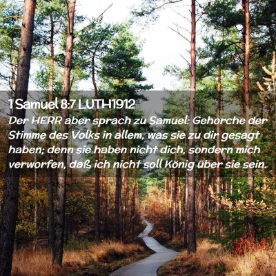 Picture 02 - 1 Samuel 8:7 LUTH1912 - Der HERR aber sprach zu Samuel: Gehorche der - Bible Verse Picture
