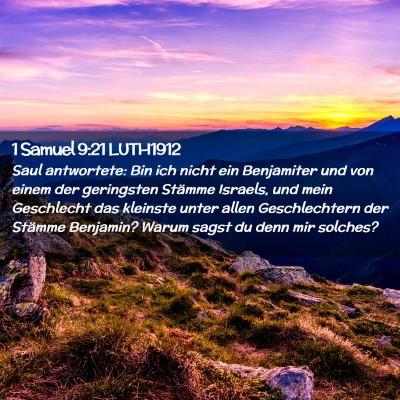 Picture 02 - 1 Samuel 9:21 LUTH1912 - Saul antwortete: Bin ich nicht ein Benjamiter und - Bible Verse Picture