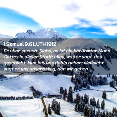 Picture 02 - 1 Samuel 9:6 LUTH1912 - Er aber sprach: Siehe, es ist ein berühmter Mann - Bible Verse Picture