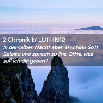 Picture 02 - 2 Chronik 1:7 LUTH1912 - In derselben Nacht aber erschien Gott Salomo und - Bible Verse Picture