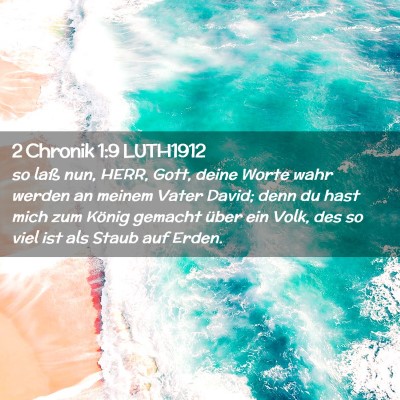 Picture 02 - 2 Chronik 1:9 LUTH1912 - so laß nun, HERR, Gott, deine Worte wahr werden - Bible Verse Picture