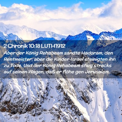 Picture 02 - 2 Chronik 10:18 LUTH1912 - Aber der König Rehabeam sandte Hadoram, den - Bible Verse Picture