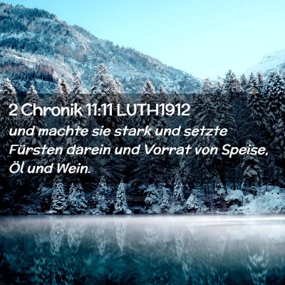 Picture 02 - 2 Chronik 11:11 LUTH1912 - und machte sie stark und setzte Fürsten darein - Bible Verse Picture
