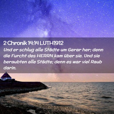 Picture 02 - 2 Chronik 14:14 LUTH1912 - Und er schlug alle Städte um Gerar her; denn die - Bible Verse Picture