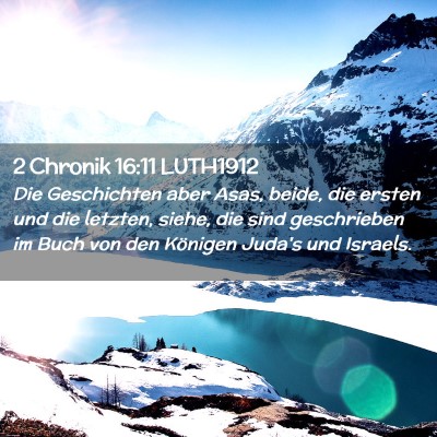 Picture 02 - 2 Chronik 16:11 LUTH1912 - Die Geschichten aber Asas, beide, die ersten und - Bible Verse Picture