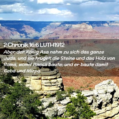 Picture 02 - 2 Chronik 16:6 LUTH1912 - Aber der König Asa nahm zu sich das ganze Juda, - Bible Verse Picture
