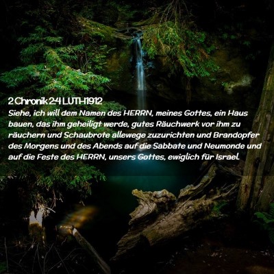 Picture 02 - 2 Chronik 2:4 LUTH1912 - Siehe, ich will dem Namen des HERRN, meines - Bible Verse Picture