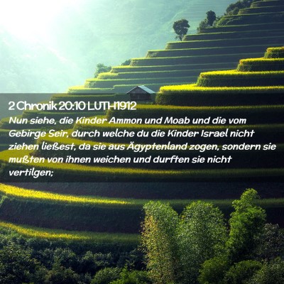 Picture 02 - 2 Chronik 20:10 LUTH1912 - Nun siehe, die Kinder Ammon und Moab und die vom - Bible Verse Picture