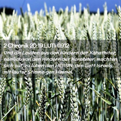Picture 02 - 2 Chronik 20:19 LUTH1912 - Und die Leviten aus den Kindern der Kahathiter, - Bible Verse Picture