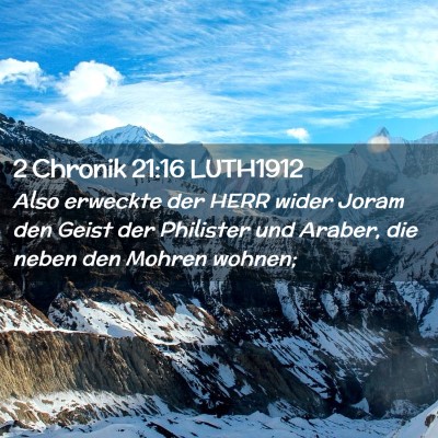 Picture 02 - 2 Chronik 21:16 LUTH1912 - Also erweckte der HERR wider Joram den Geist der - Bible Verse Picture