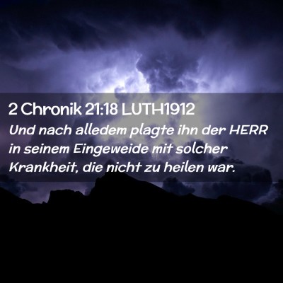 Picture 02 - 2 Chronik 21:18 LUTH1912 - Und nach alledem plagte ihn der HERR in seinem - Bible Verse Picture