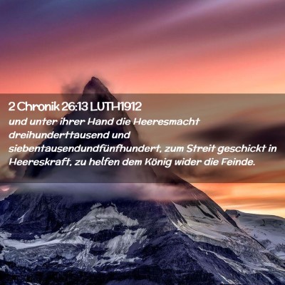 Picture 02 - 2 Chronik 26:13 LUTH1912 - und unter ihrer Hand die Heeresmacht - Bible Verse Picture