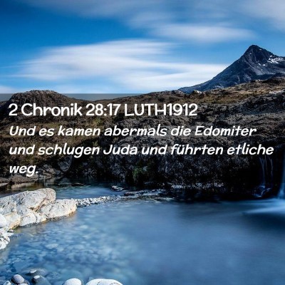 Picture 02 - 2 Chronik 28:17 LUTH1912 - Und es kamen abermals die Edomiter und schlugen - Bible Verse Picture