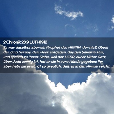 Picture 02 - 2 Chronik 28:9 LUTH1912 - Es war daselbst aber ein Prophet des HERRN, der - Bible Verse Picture