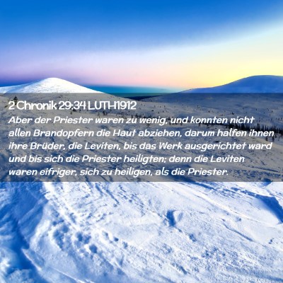 Picture 02 - 2 Chronik 29:34 LUTH1912 - Aber der Priester waren zu wenig, und konnten - Bible Verse Picture