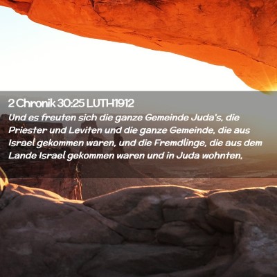 Picture 02 - 2 Chronik 30:25 LUTH1912 - Und es freuten sich die ganze Gemeinde Juda's, - Bible Verse Picture