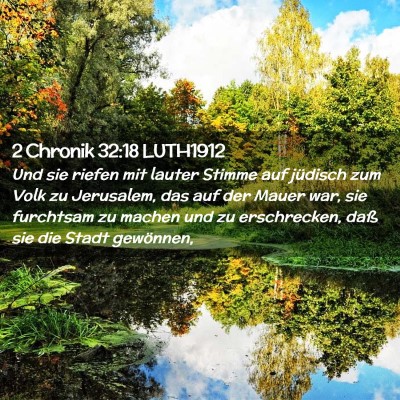 Picture 02 - 2 Chronik 32:18 LUTH1912 - Und sie riefen mit lauter Stimme auf jüdisch zum - Bible Verse Picture