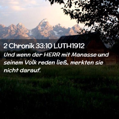 Picture 02 - 2 Chronik 33:10 LUTH1912 - Und wenn der HERR mit Manasse und seinem Volk - Bible Verse Picture