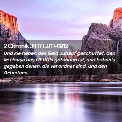 Picture 02 - 2 Chronik 34:17 LUTH1912 - Und sie haben das Geld zuhauf geschüttet, das im - Bible Verse Picture