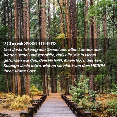 Picture 02 - 2 Chronik 34:33 LUTH1912 - Und Josia tat weg alle Greuel aus allen Landen - Bible Verse Picture