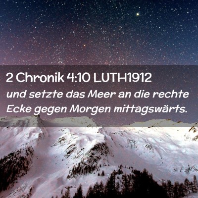 Picture 02 - 2 Chronik 4:10 LUTH1912 - und setzte das Meer an die rechte Ecke gegen - Bible Verse Picture