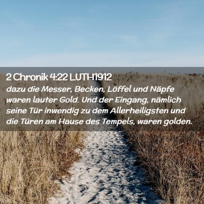 Picture 02 - 2 Chronik 4:22 LUTH1912 - dazu die Messer, Becken, Löffel und Näpfe waren - Bible Verse Picture